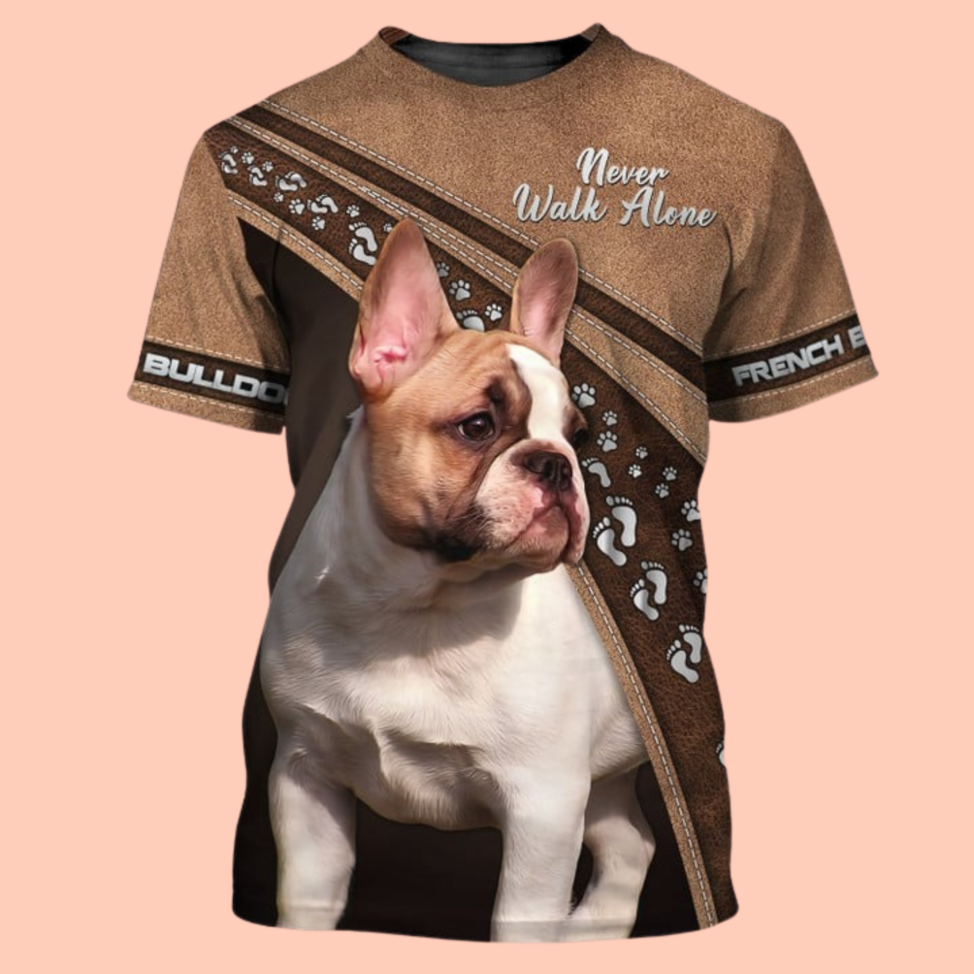 White Frenchie Bulldog Lover Never Walk Alone 3D T-Shirt