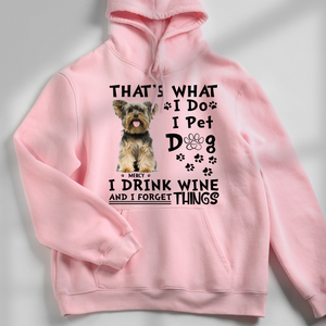 Personalized That's What I do I Pet Dog T-shirt / Hoodie / Sweatshirt Gift for Dog Lovers