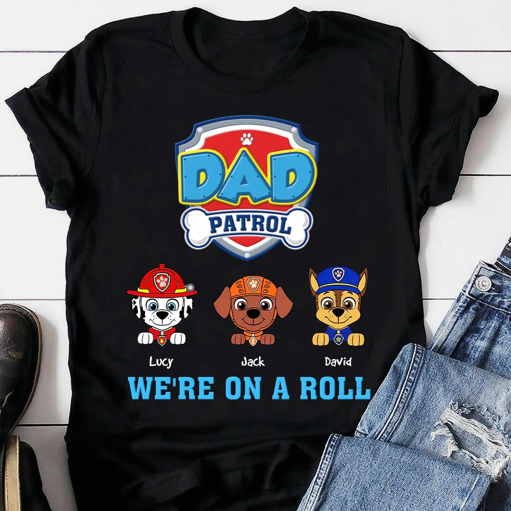 We're On A Roll Personalized Shirts Gift For Father's Day