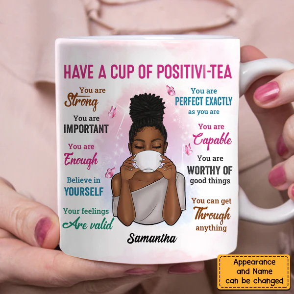Personalized Positivi-tea Positivity Self Affirmation Mug Feelin Your Soul