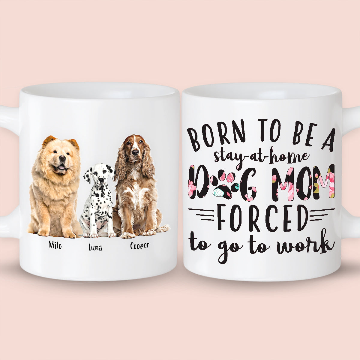 Personalized Born to Be a Stay-at-home Dog Mom Mug Gift for Dog Lovers