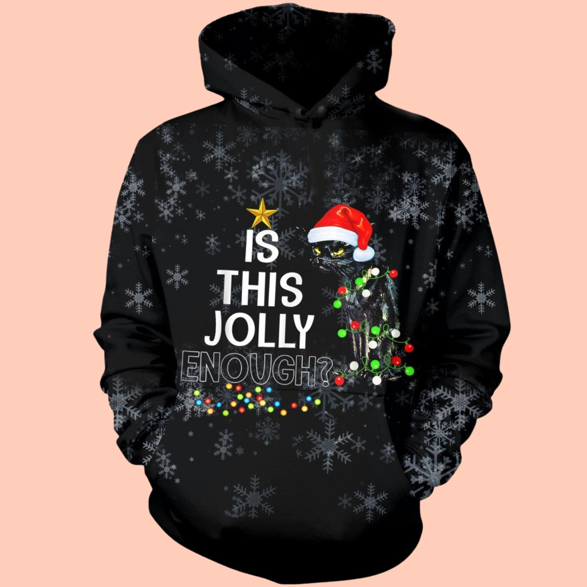 Is This Jolly Enough Xmas 3D Cat T-Shirt / Hoodie / Sweatshirt / Zipper Hoodie - Gift For Cat's Lovers