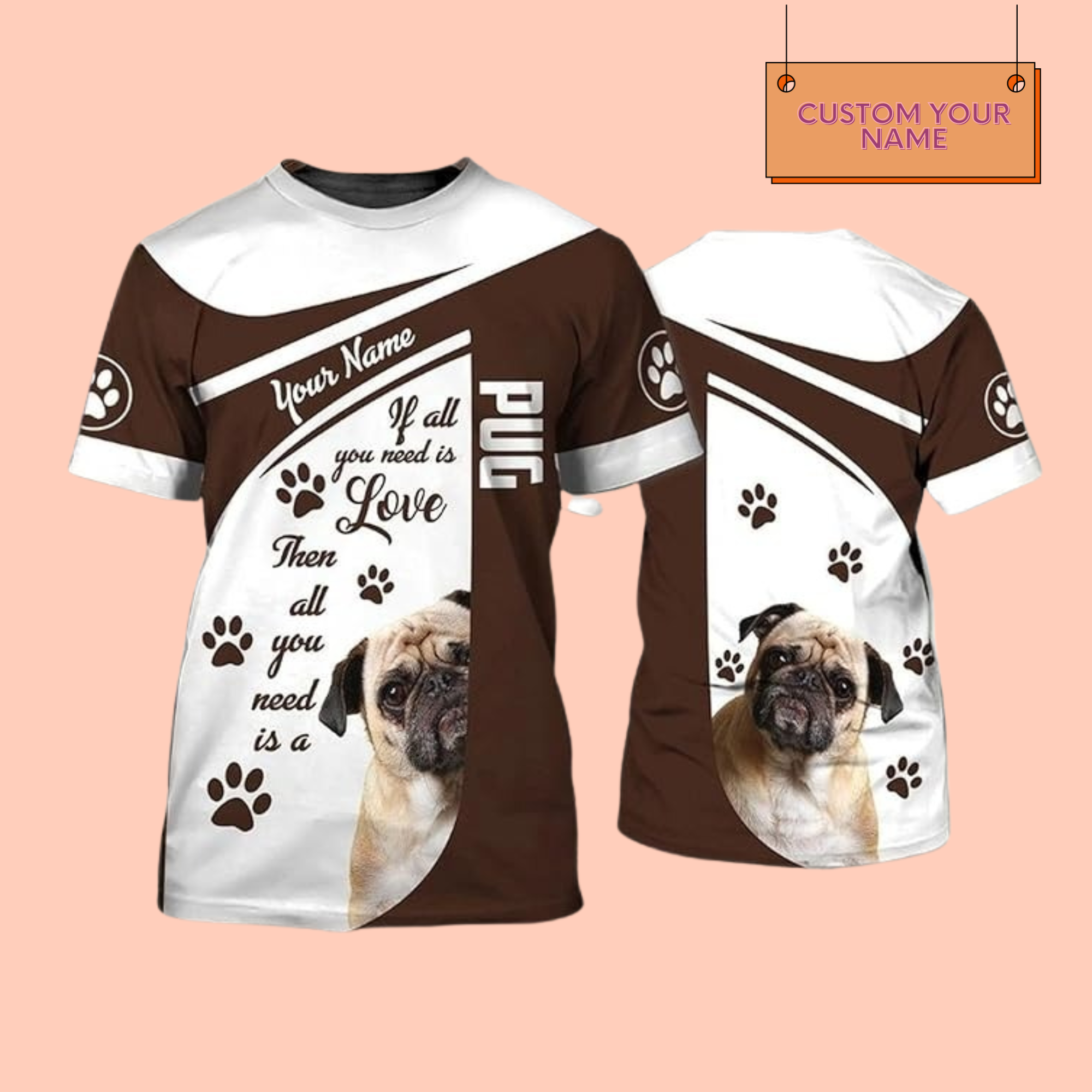 Personalized Frenchie Bulldog Then All You Need Is A Bulldog 3D T-Shirt - Gift For Dog's Lovers