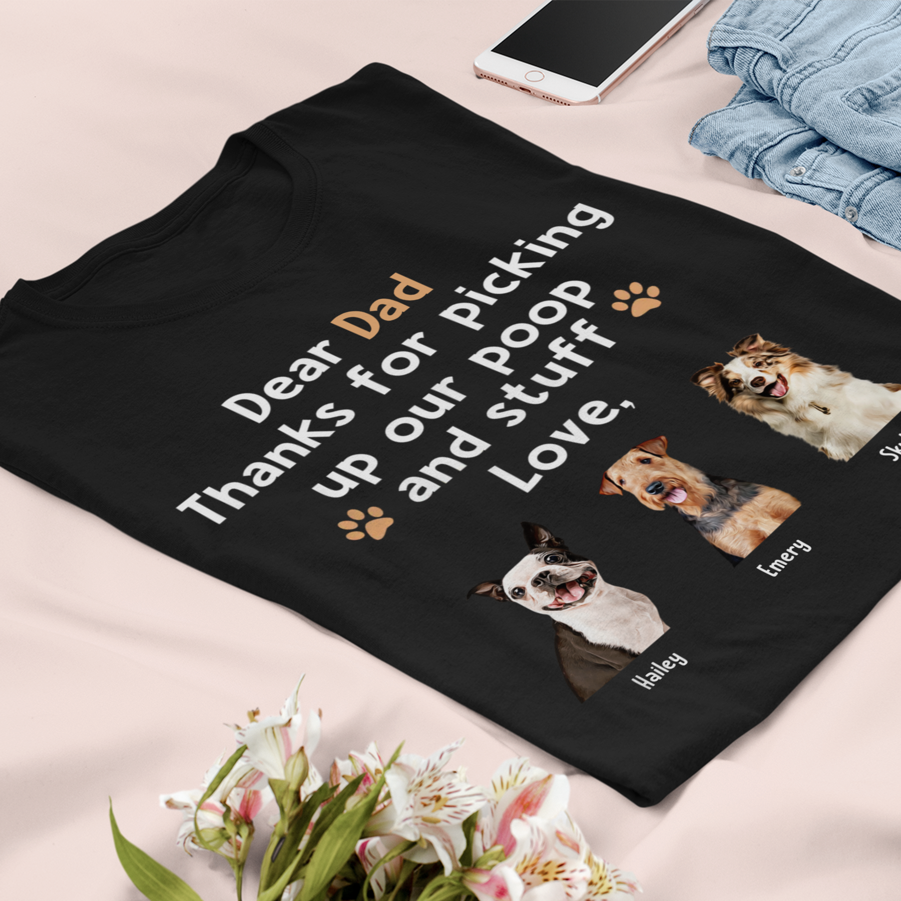 Personalized Dear Dad / Mom Thank You For Picking Up Our Stuff T-shirt / Hoodie / Sweatshirt Gift For Dog Lovers