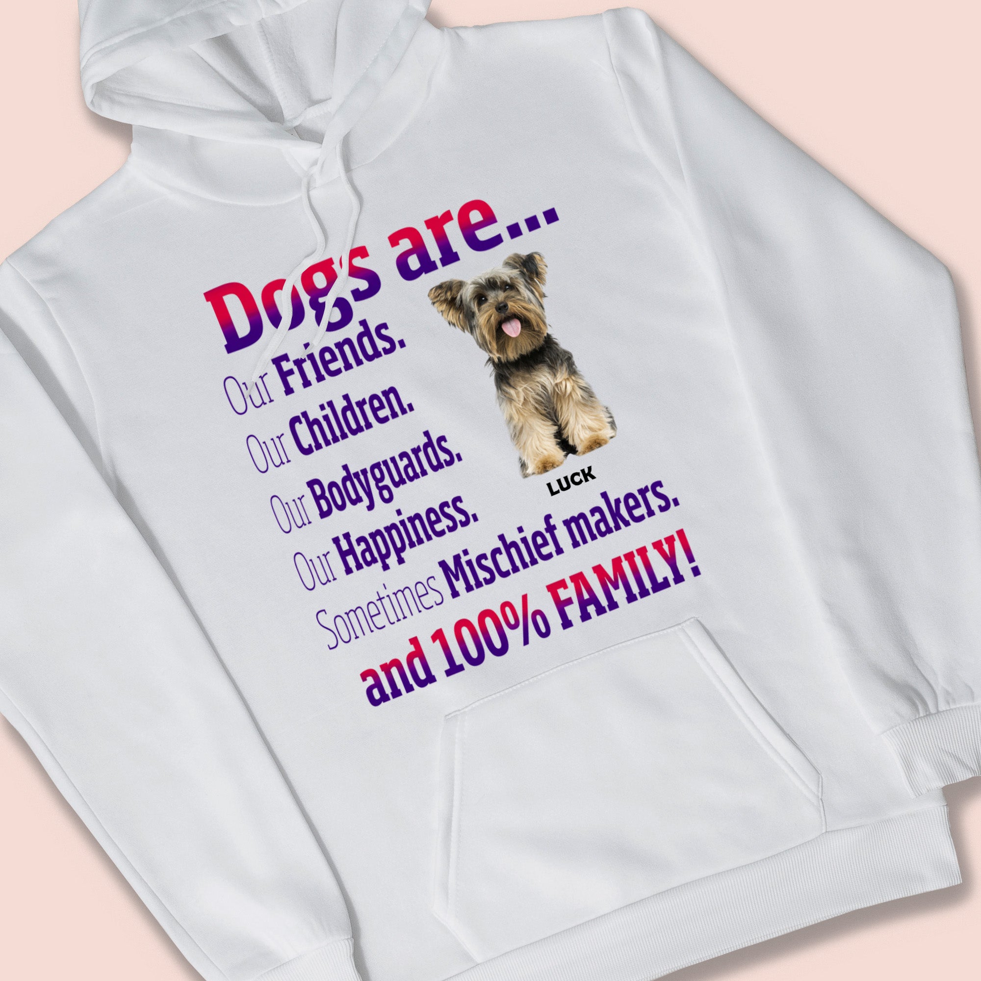 Custom Photo Dog are Friends/ Children/ Bodyguards T-shirt / Hoodie / Sweatshirt Gift for Dog Lovers