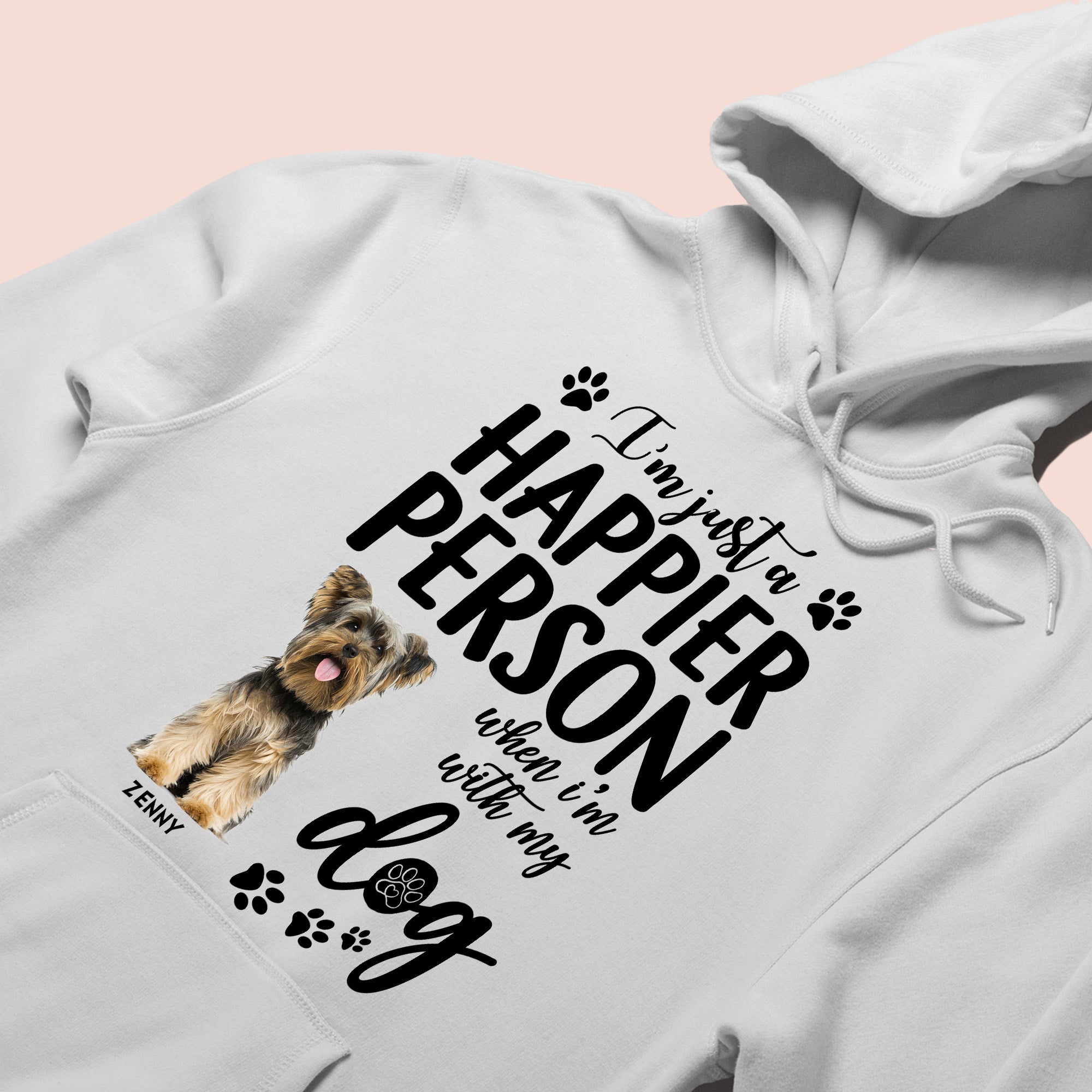 Custom Photo I'm Just a Happier Person When I'm with My Dog T-shirt / Hoodie / Sweatshirt Gift for Dog Lovers