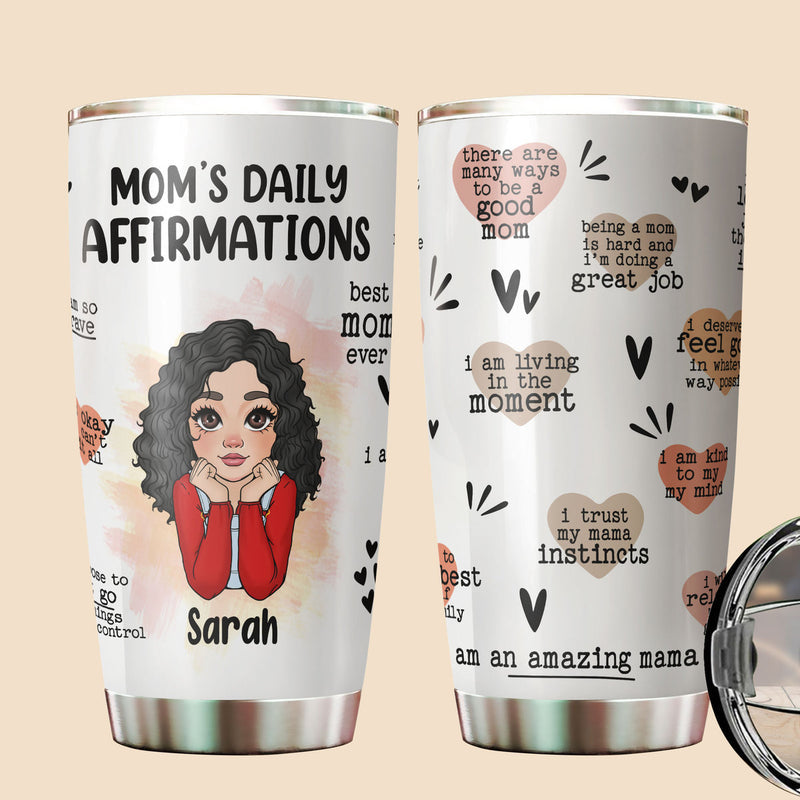 Personalized Mom Daily Affirmations Tumbler Best Gift For Mother