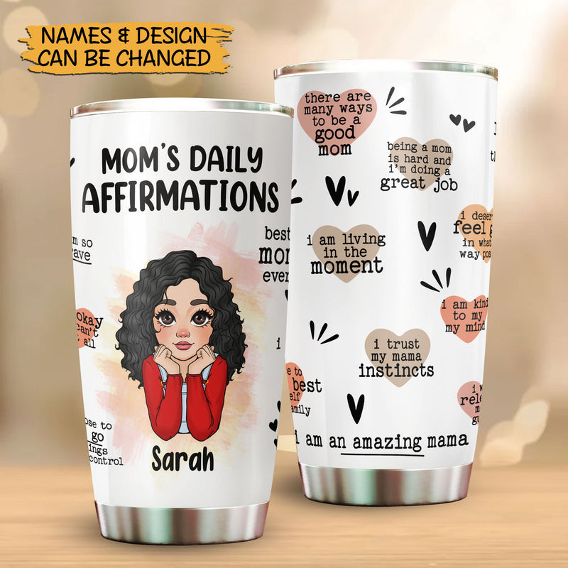 Personalized Mom Daily Affirmations Tumbler Best Gift For Mother