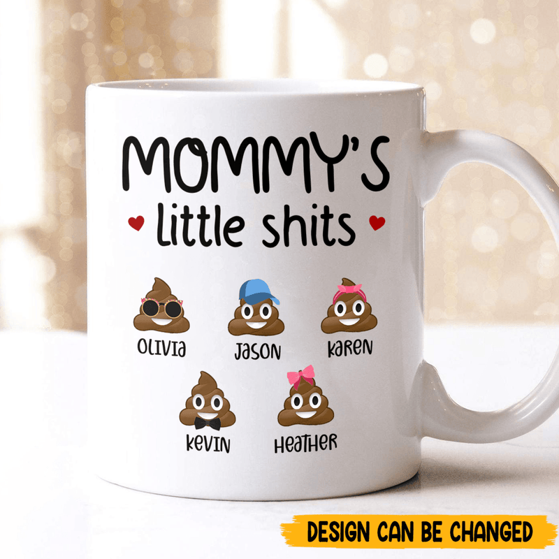 Personalized Mommy's Little Shits Mug Gift For Family